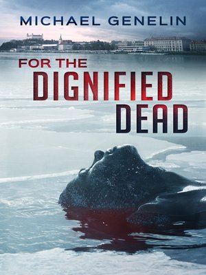 cover image of For the Dignified Dead